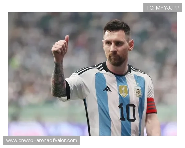 梅西在阿根廷队的传承作用与年轻球员成长 梅西在阿根廷队的传承作用与年轻球员成长